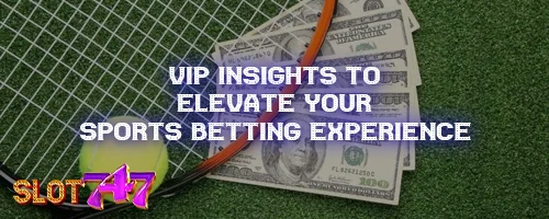 VIP Insights to Elevate Your Sports Betting Experience